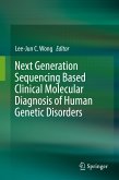 Next Generation Sequencing Based Clinical Molecular Diagnosis of Human Genetic Disorders (eBook, PDF)