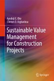 Sustainable Value Management for Construction Projects (eBook, PDF)