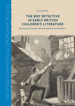 The Boy Detective in Early British Children’s Literature (eBook, PDF) - Andrew, Lucy