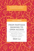 From Partisan Banking to Open Access (eBook, PDF)