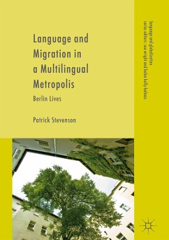 Language and Migration in a Multilingual Metropolis (eBook, PDF) - Stevenson, Patrick