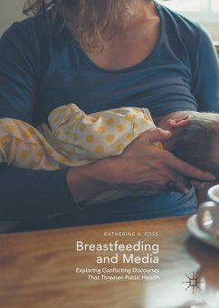 Breastfeeding and Media (eBook, PDF) - Foss, Katherine A.