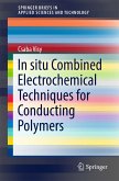 In situ Combined Electrochemical Techniques for Conducting Polymers (eBook, PDF)