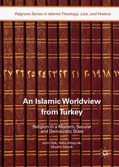 An Islamic Worldview from Turkey (eBook, PDF) - Valk, John; Albayrak, Halis; Selçuk, Mualla