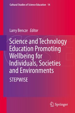 Science and Technology Education Promoting Wellbeing for Individuals, Societies and Environments (eBook, PDF)