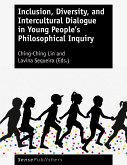 Inclusion, Diversity, and Intercultural Dialogue in Young People&quote;s Philosophical Inquiry (eBook, PDF)
