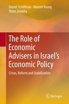 The Role of Economic Advisers in Israel's Economic Policy (eBook, PDF) - Schiffman, Daniel; Young, Warren; Zelekha, Yaron