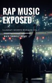 Rap Music Exposed (Illuminati Secrets Revealed, #1) (eBook, ePUB)