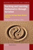 Teaching and Learning Mathematics through Variation (eBook, PDF)