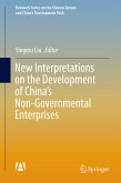 New Interpretations on the Development of China’s Non-Governmental Enterprises (eBook, PDF)