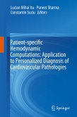 Patient-specific Hemodynamic Computations: Application to Personalized Diagnosis of Cardiovascular Pathologies (eBook, PDF)