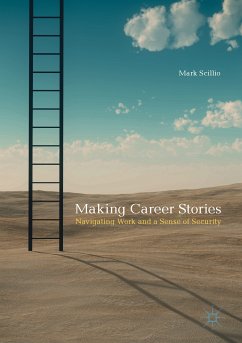 Making Career Stories (eBook, PDF) - Scillio, Mark