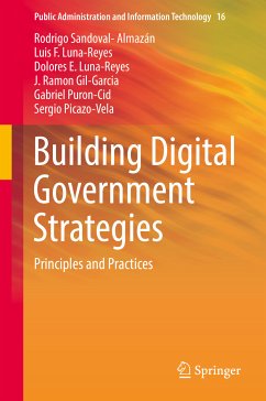 Building Digital Government Strategies (eBook, PDF) - Sandoval-Almazán, Rodrigo; Luna-Reyes, Luis F.; Luna-Reyes, Dolores E.; Gil-Garcia, J. Ramon; Puron-Cid, Gabriel; Picazo-Vela, Sergio