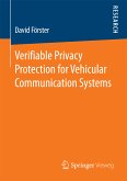 Verifiable Privacy Protection for Vehicular Communication Systems (eBook, PDF)