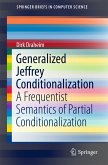 Generalized Jeffrey Conditionalization (eBook, PDF)