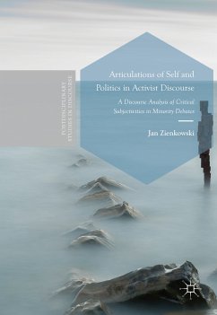 Articulations of Self and Politics in Activist Discourse (eBook, PDF) - Zienkowski, Jan
