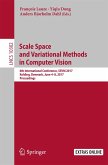 Scale Space and Variational Methods in Computer Vision (eBook, PDF)
