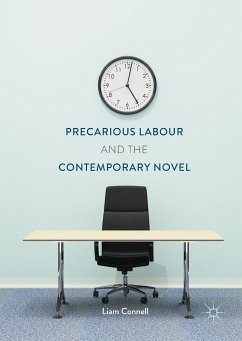 Precarious Labour and the Contemporary Novel (eBook, PDF) - Connell, Liam