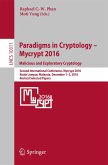 Paradigms in Cryptology - Mycrypt 2016. Malicious and Exploratory Cryptology (eBook, PDF)