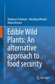Edible Wild Plants: An alternative approach to food security (eBook, PDF)