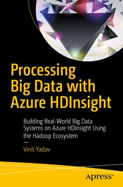 Processing Big Data with Azure HDInsight (eBook, PDF) - Yadav, Vinit