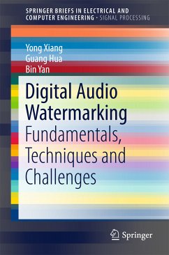 Digital Audio Watermarking (eBook, PDF) - Xiang, Yong; Hua, Guang; Yan, Bin