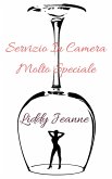 Servizio In Camera Molto Speciale (eBook, ePUB)