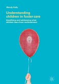 Understanding Children in Foster Care (eBook, PDF)