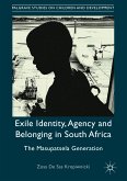 Exile Identity, Agency and Belonging in South Africa (eBook, PDF)