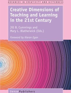 Creative Dimensions of Teaching and Learning in the 21st Century (eBook, PDF)