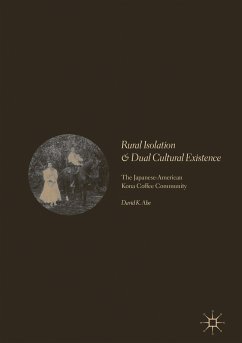 Rural Isolation and Dual Cultural Existence (eBook, PDF) - Abe, David K.