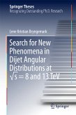 Search for New Phenomena in Dijet Angular Distributions at √s = 8 and 13 TeV (eBook, PDF)