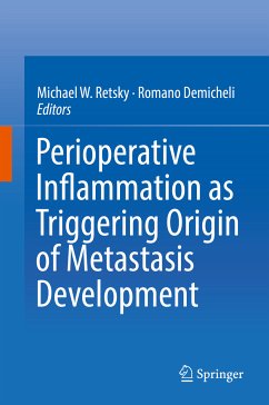 Perioperative Inflammation as Triggering Origin of Metastasis Development (eBook, PDF)