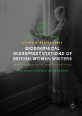 Biographical Misrepresentations of British Women Writers (eBook, PDF)