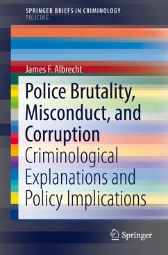 Police Brutality, Misconduct, and Corruption (eBook, PDF) - Albrecht, James F.