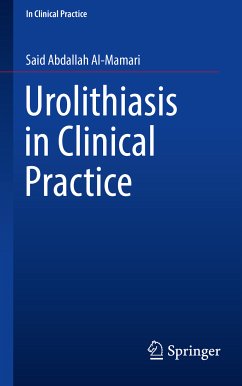 Urolithiasis in Clinical Practice (eBook, PDF) - Al-Mamari, Said Abdallah