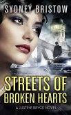Streets of Broken Hearts (A Justine Bryce Novel, #1) (eBook, ePUB)