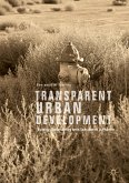 Transparent Urban Development (eBook, PDF)