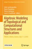 Algebraic Modeling of Topological and Computational Structures and Applications (eBook, PDF)