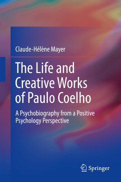 The Life and Creative Works of Paulo Coelho (eBook, PDF) - Mayer, Claude-Helene