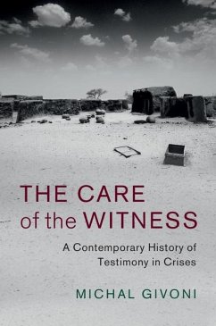 Care of the Witness (eBook, ePUB) - Givoni, Michal