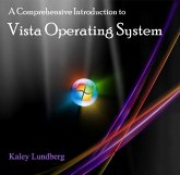 Comprehensive Introduction to Vista Operating System, A (eBook, PDF) Comprehensive Introduction to Vista Operating System, A (eBook, PDF)