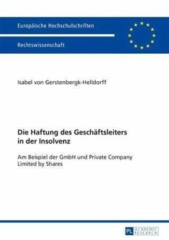 Die Haftung des Geschaeftsleiters in der Insolvenz (eBook, PDF) - von Gerstenbergk-, Isabel