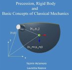 Precession, Rigid Body and Basic Concepts of Classical Mechanics (eBook, PDF)