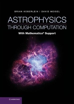 Astrophysics through Computation (eBook, ePUB) - Koberlein, Brian