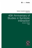 40th Anniversary of Studies in Symbolic Interaction (eBook, ePUB)