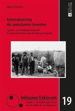 Kriminalisierung des ambulanten Gewerbes (eBook, PDF) - Tatarinov, Juliane