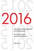 Schweizerisches Jahrbuch fuer Kirchenrecht. Bd. 21 (2016) - Annuaire suisse de droit ecclesial. Vol. 21 (2016) (eBook, ePUB)