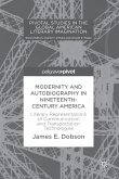 Modernity and Autobiography in Nineteenth-Century America (eBook, PDF)