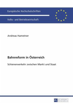 Bahnreform in Oesterreich (eBook, PDF) - Van-Hametner, Andreas
